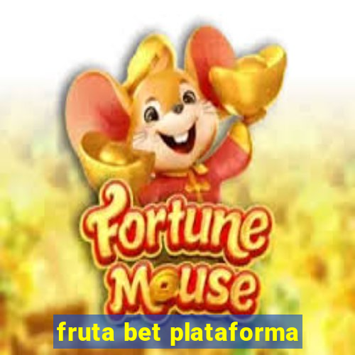 fruta bet plataforma